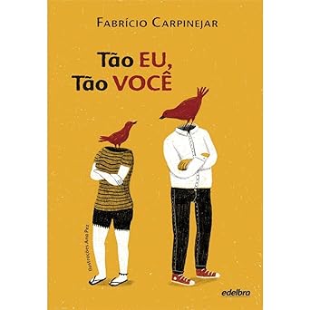 Tao eu, tao voce Fabricio Carpinejar